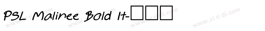 PSL Malinee Bold It字体转换